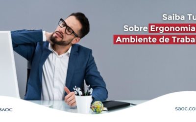 Saiba Tudo Sobre Ergonomia no Ambiente de Trabalho