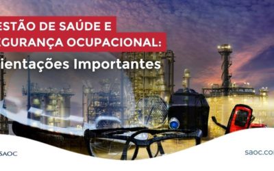 Gestão de Saúde e Segurança Ocupacional: Orientações Importantes