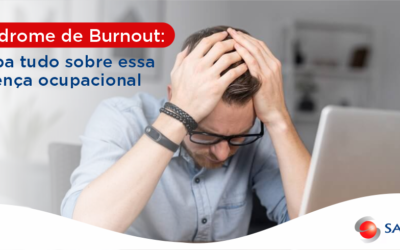 Síndrome de Burnout: Saiba Tudo Sobre Essa Doença Ocupacional