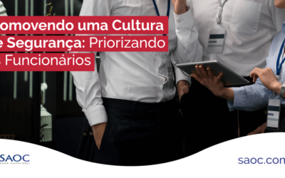 Promovendo uma Cultura de Segurança Dentro das Empresas
