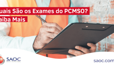 Quais São os Exames do PCMSO? Saiba Mais