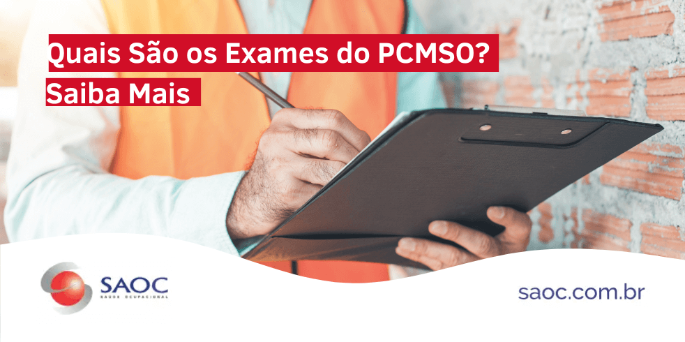 Quais São os Exames do PCMSO? Saiba Mais