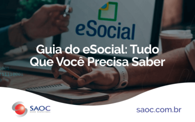 Guia do eSocial: Tudo Que Você Precisa Saber