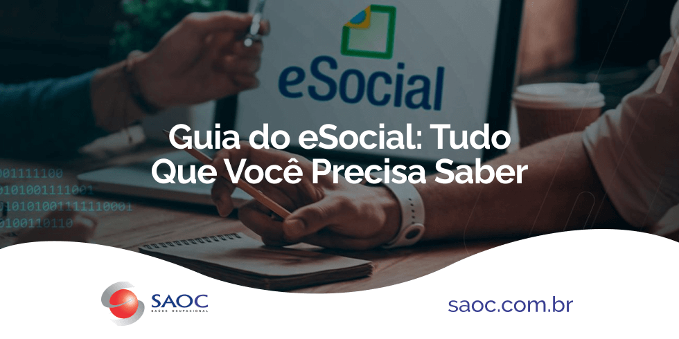 Guia do eSocial: Tudo Que Você Precisa Saber