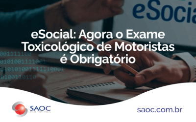 eSocial: Agora o Exame Toxicológico de Motoristas é Obrigatório