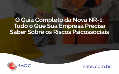 O Guia Completo da Nova NR-1: Tudo o Que Sua Empresa Precisa Saber Sobre os Riscos Psicossociais