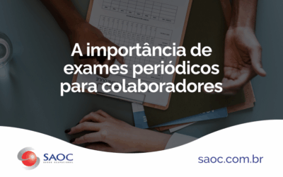 A importância de exames periódicos para colaboradores