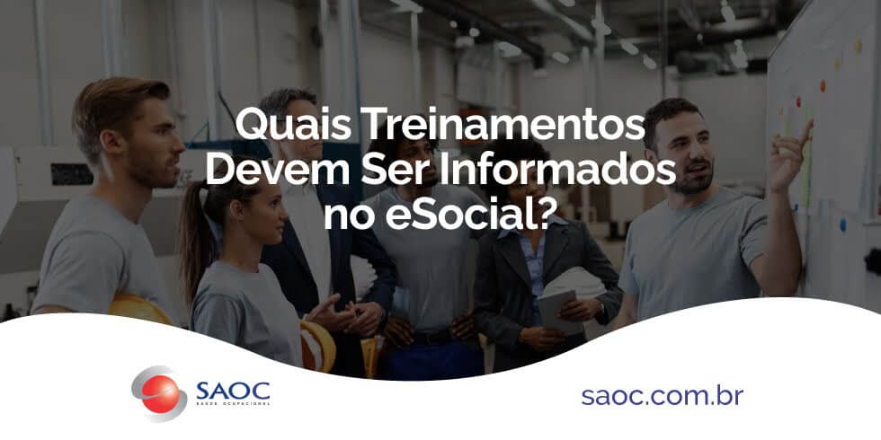 Quais Treinamentos Devem Ser Informados no eSocial?